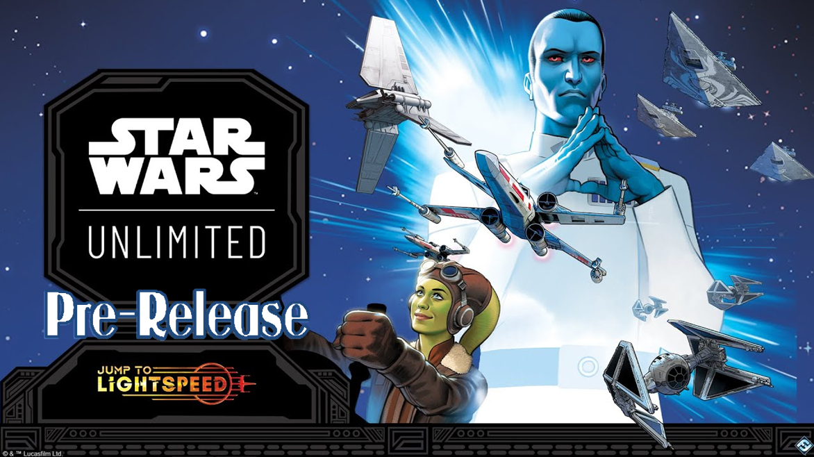 Star Wars Unlimited: Jump to Lightspeed Pre-Release Entry (Single Person Admission)